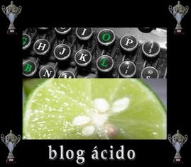 Este blog tiene el premio Blog ácido