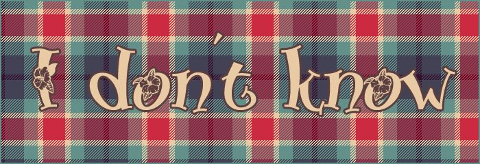 I don´t know
