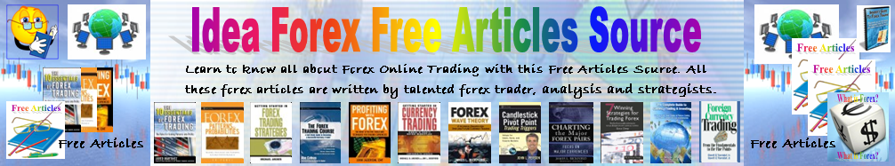 Idea Forex Free Articles Source
