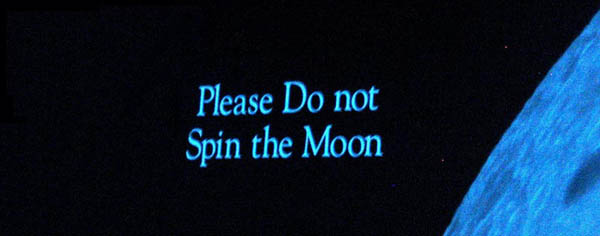Please Do Not Spin the Moon