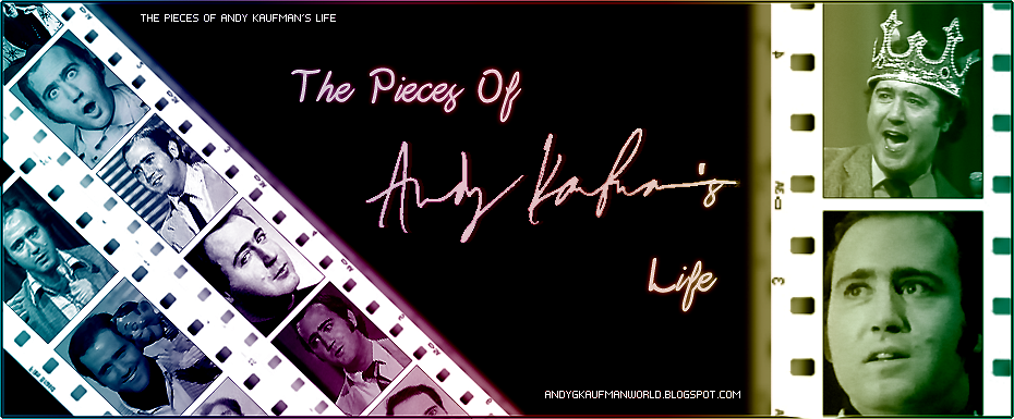 the Pieces Of Andy Kaufman's life