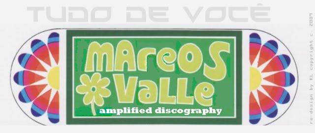 Marcos Valle Amplified Discography