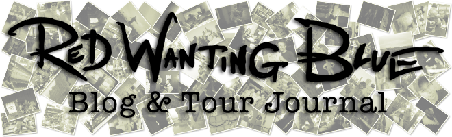 Red Wanting Blue Tour Journal