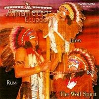 Amanecer Ecuador - The Wolf Spirit