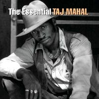 taj mahal - The Essential (2005)