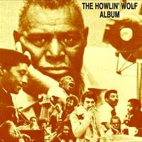 Howlin' Wolf - The Howlin' Wolf Album (1968)