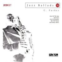 Jazz Ballads 16: Charlie Parker