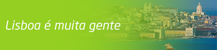 Lisboa é muita gente