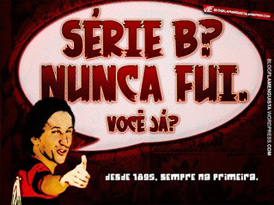 eu+nunca+fui.+Voc%C3%AA+j%C3%A1+Flamengo+nunca+caiu+e+nunca+jogou+a+s%C3%A9rie+b.jpg