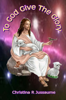 To god give the glory book written by famous poet Christina R Jussaume cover page with God Jesus Christ and lambs religious Christian hq(hd) wallpaper