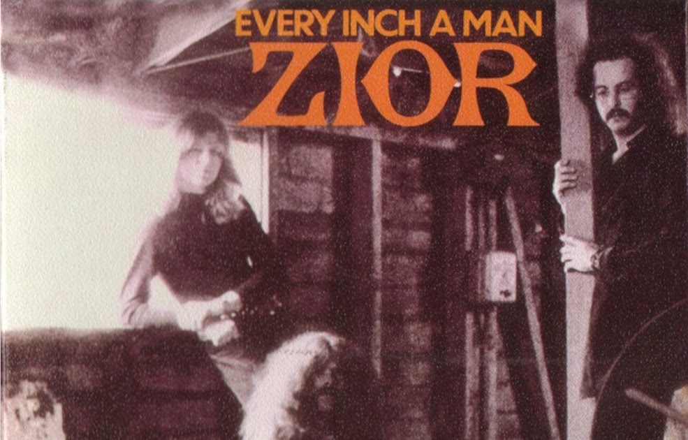 VENENOS DO ROCK: REPOST: Zior   Every Inch a Man  UK