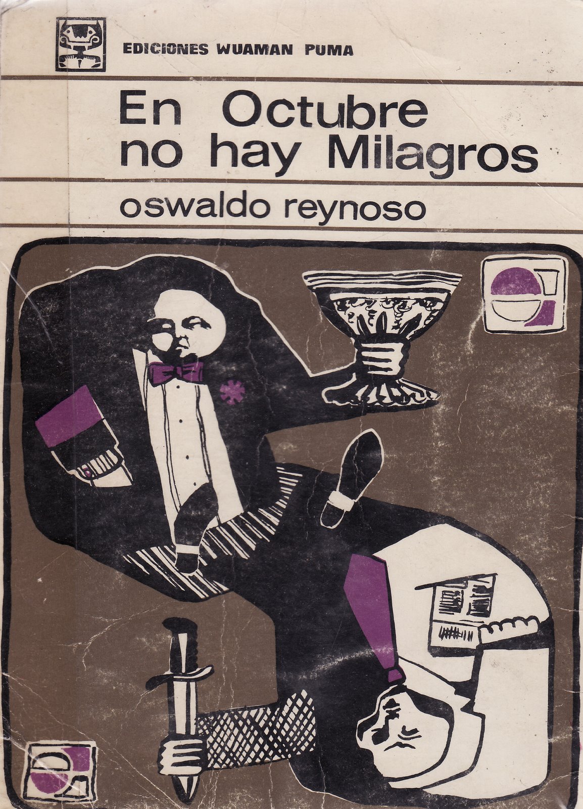 RESUMEN EN OCTUBRE NO HAY MILAGROS - Oswaldo Reynoso