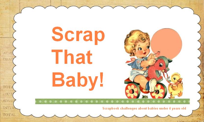 Scrap that Baby!