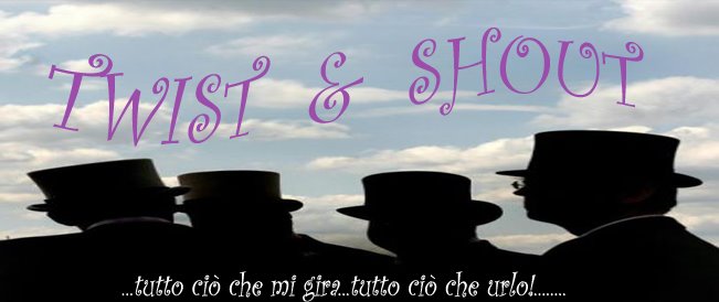 TWIST&SHOUT