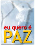 Eu quero é PAZ