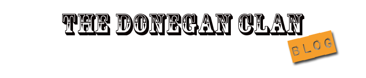 The Donegan Clan blog