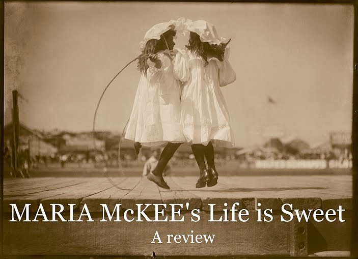 MARIA McKEE's Life is Sweet