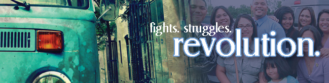 fights. struggles. revolution.