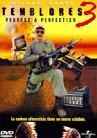 Temblores 3: Regreso a Perfección / Terror Bajo la Tierra 3: De Regreso a Casa / Tremors 3