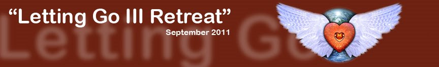 "Letting Go III Retreat"