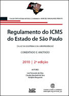 Regulamento do ICMS Comentado e Anotado à Luz da Doutrina e da Jurisprudência - 2a edição