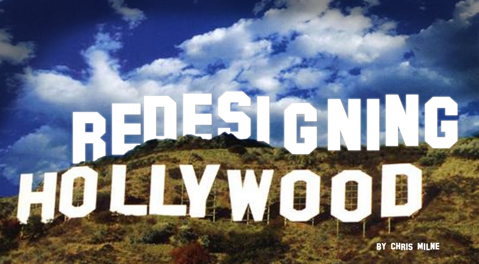 Redesigning Hollywood