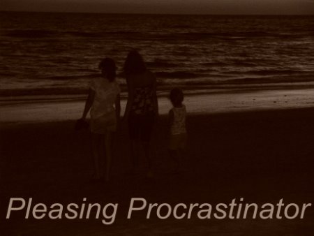 Pleasing Procrastinator