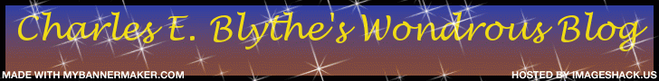 Charles E. Blythe's Wondrous Blog