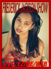 the FREDERICK JACKSON SHOW EZINE #1 HOTLIST