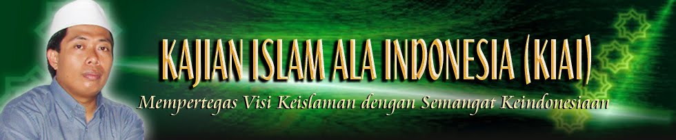 Kajian Islam Ala Indonesia (KIAI)