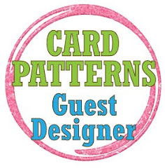 Card Patterns #87 Guest Designer