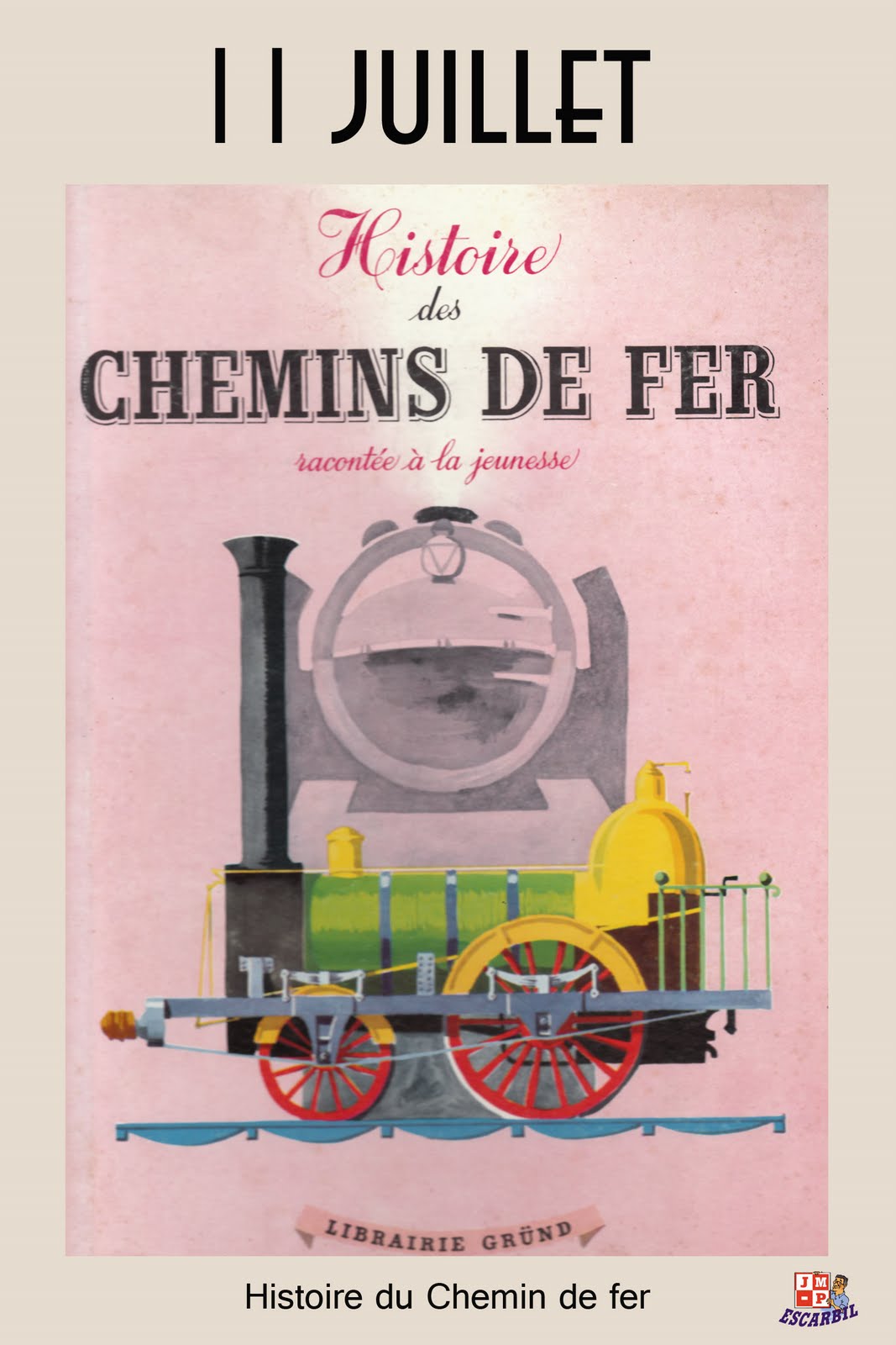 Imagerie du Chemin de Fer Histoire des Chemins de fer