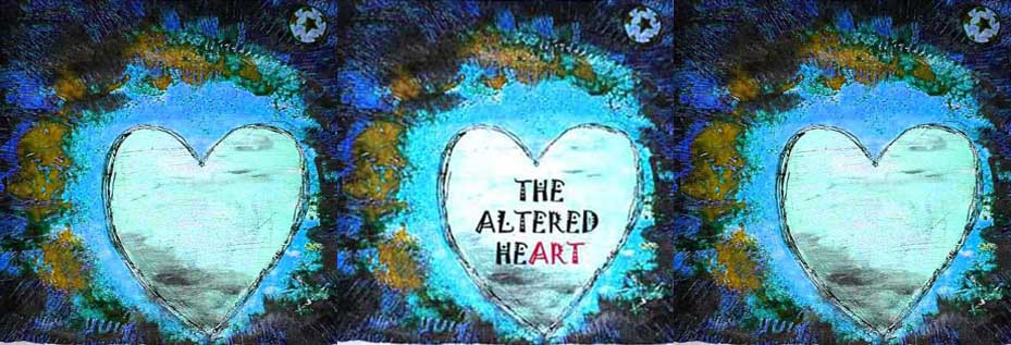 The Altered Heart