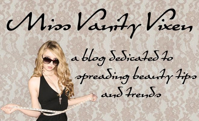 Miss Vanity Vixen's Beauty Blog