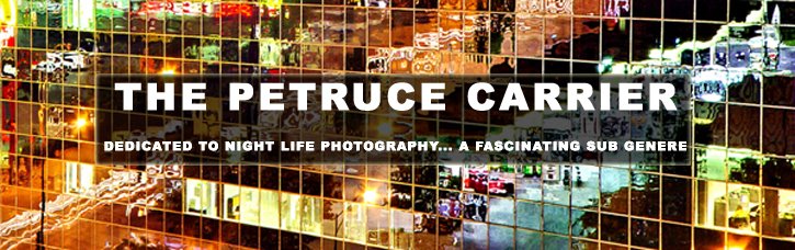 THE PETRUCE CARRIER NIGHT LIFE