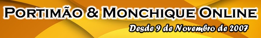 Portimão  Monchique Online                         Desde 9 de Novembro de 2007