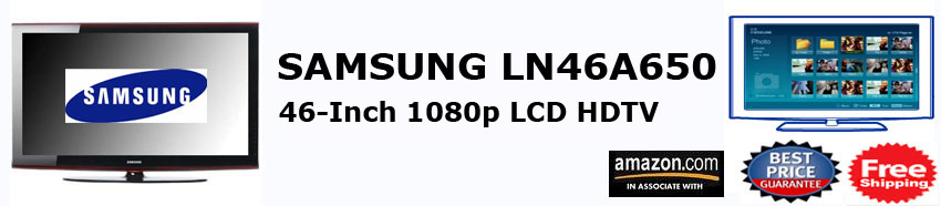 Samsung LN46A650 LCD HDTV