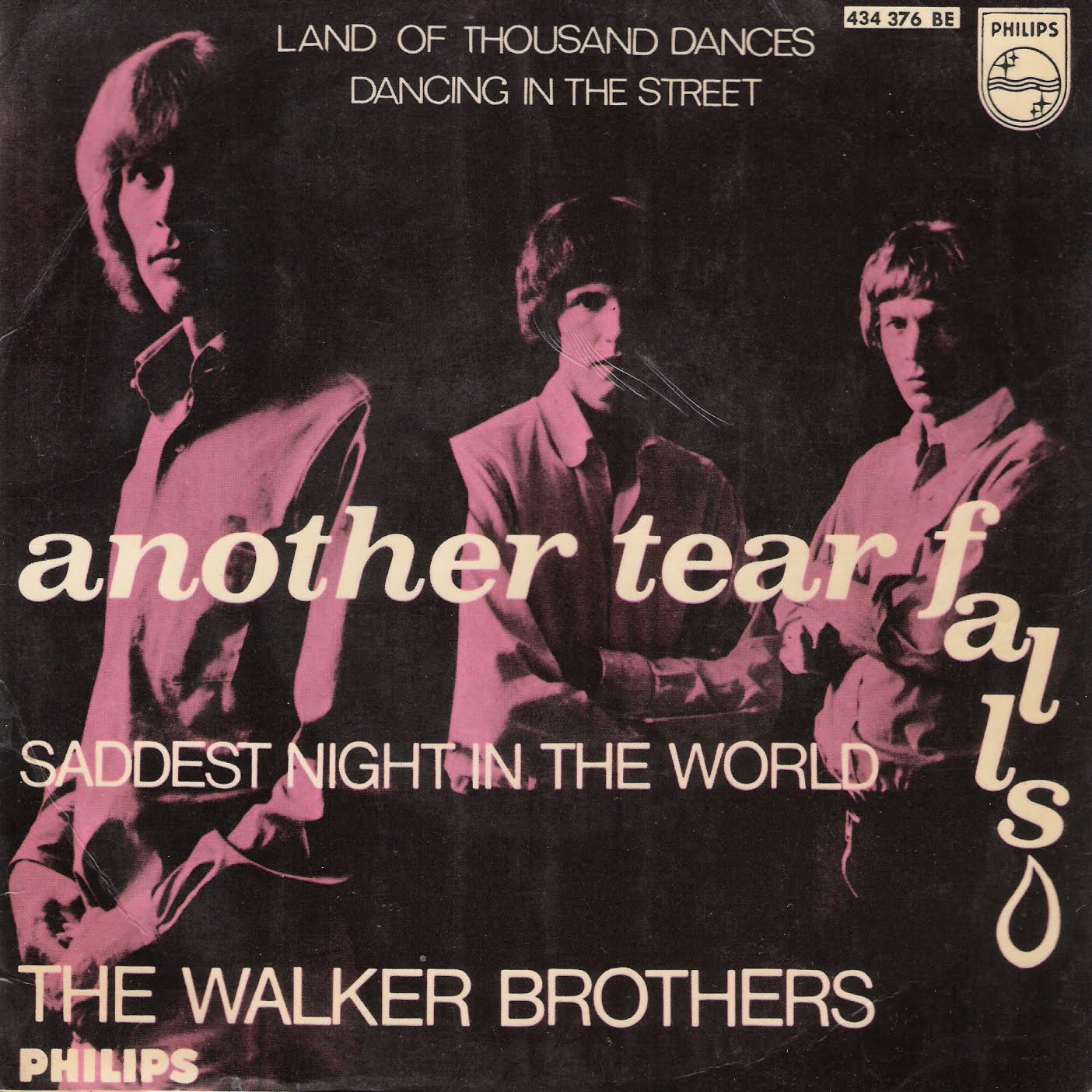 3 penics THE WALKER BROTHERS Another Tear Falls Saddest Night In The