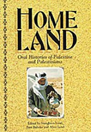 Homeland: Oral Histories of Palestine and Palestinians (March 1998)