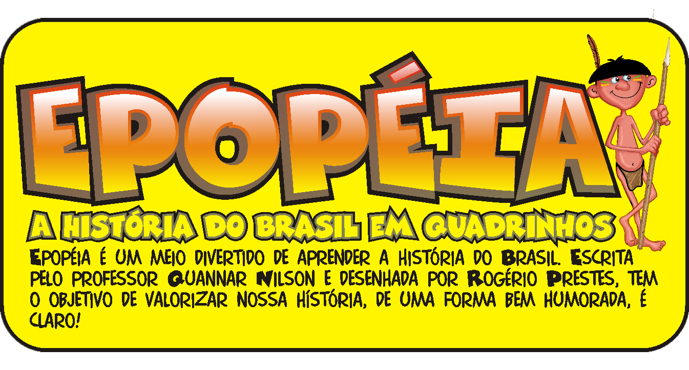 Epopéia, A História do Brasil em Quadrinhos