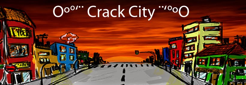 Oº°‘¨ Crack City ¨‘°ºO