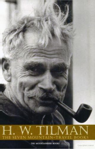 High Mountains And Cold Seas: The Life Of H.W. 'Bill' Tilman: Soldier, Mountaineer, Navigator (H.W. Tilman: The Collected Edition Book 16) (English Edition) - EBooks Em Inglês Na