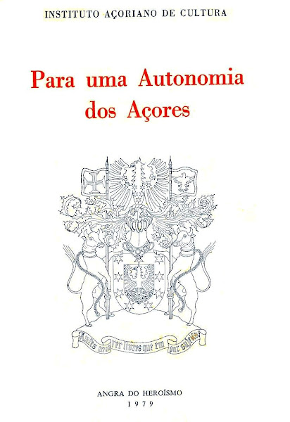 Para uma Autonomia dos Açores (Coordenação e Organização Editorial). 1979.