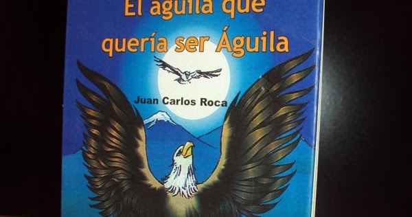 Mujer de libros: El águila que quería ser Águila
