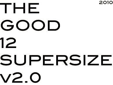 [THEGOOD12SUPERSIZEv2.0LOGOtrue.jpeg]