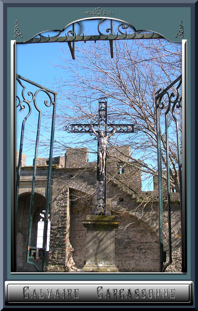 Calvaire dans la Cité de Carcassonne