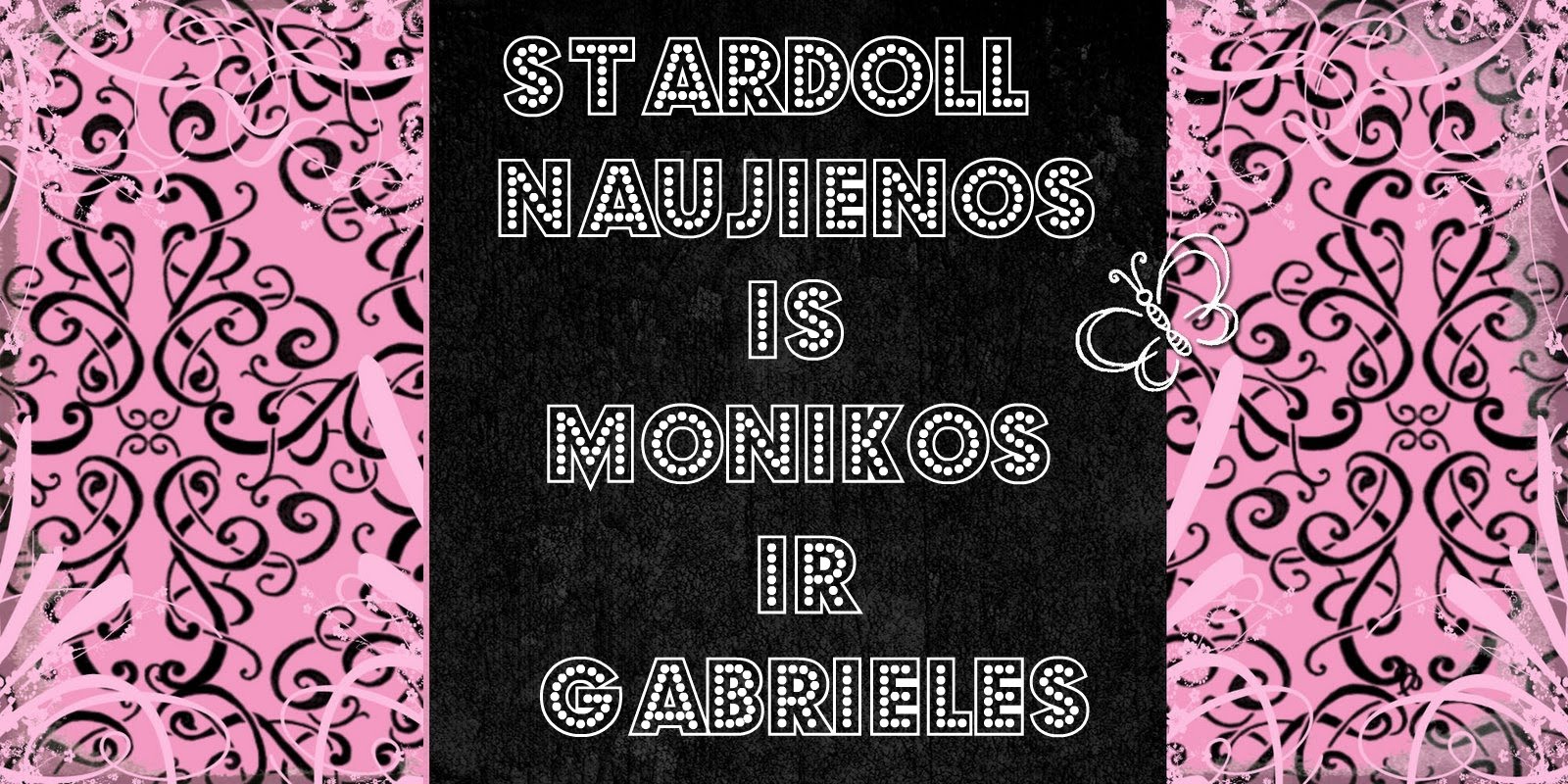 Monikos Ir Gabrieles Naujienos