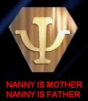 Nanny is Mother Nanny is Father