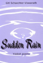 Sudden Rain, by Gitl Schaechter Viswanath (includes translations by Zackary Sholem Berger)