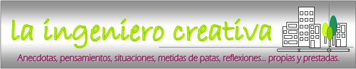 la ingeniero creativa